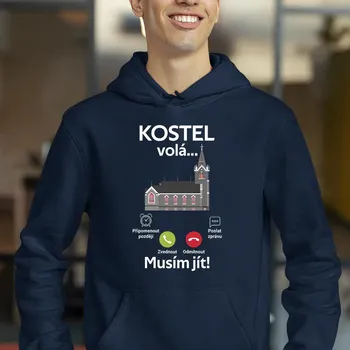 Žertovný předmět Kostel volá, musím jít - pánská mikina s potiskem