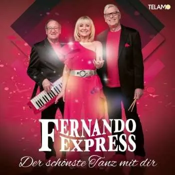Zahraniční hudba CD Fernando Express: Der Schönste Tanz Mit Dir 2023