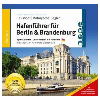 Hafenführer für Hausboote: Berlin & Brandenburg - Tremmel, Robert [DE] (2022, Firma, SD Media Services)