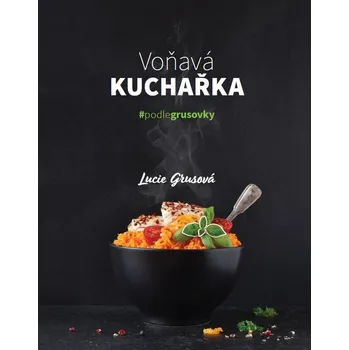 Kniha Voňavá kuchařka