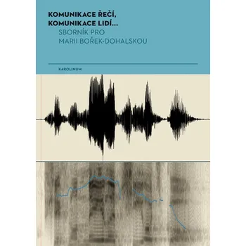 Kniha Komunikace řečí, komunikace lidí...
