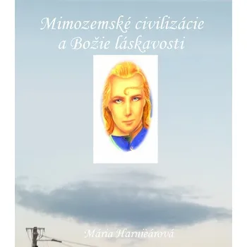 Kniha Mimozemské civilizácie a Božie láskavosti