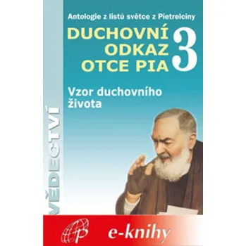 Kniha Duchovní odkaz otce Pia 3