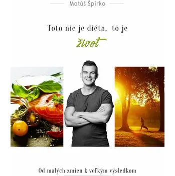 Kniha Toto nie je diéta, to je život