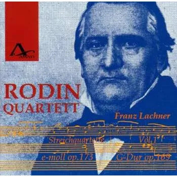 Zahraniční hudba CD Franz Paul Lachner: Streichquartette Vol.1 1997