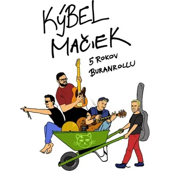Kniha Kýbel Mačiek - 5 rokov buranrollu