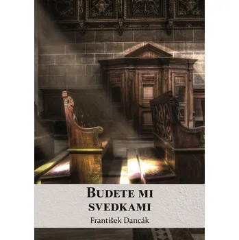 Kniha Budete mi svedkami