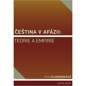 Kniha Čeština v afázii: teorie a empirie