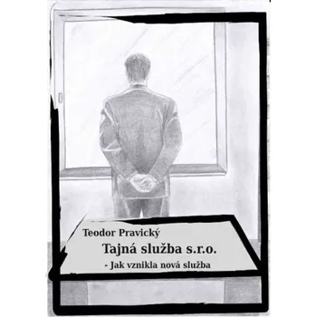 Kniha Tajná služba s.r.o. – Jak vznikla nová služba