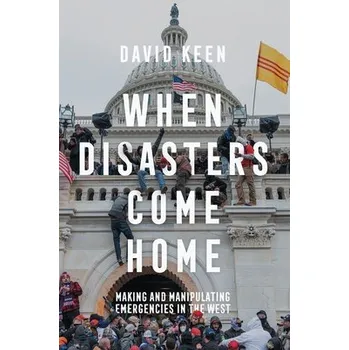 When Disasters Come Home - Keen, David