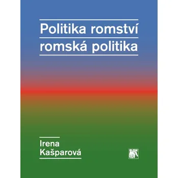 Politika romství – romská politika