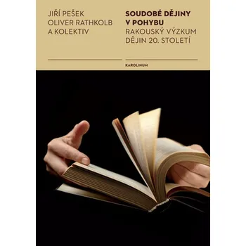 Kniha Soudobé dějiny v pohybu.