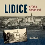 Lidice: Příběh české vsi - Eduard…
