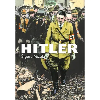 Komiks pro dospělé Hitler - Šigeru Mizuki (2023, brožovaná)