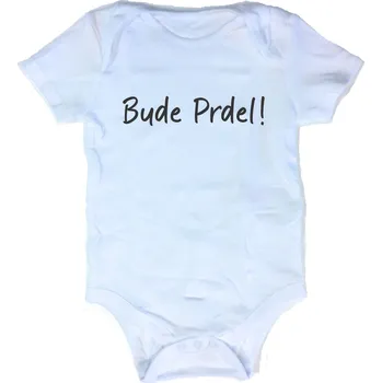 Dětské body - Bude Prdel!, Barva látky bílá, Střih Dětský, Velikost 18-24 měsiců (86-93cm)