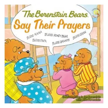 Berenstain Bears Say Their Prayers – Michael Berenstain (EN)