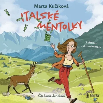 Italské mentolky: S příchutí svěžího humoru - Marta Kučíková - audiokniha