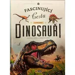 Fascinující cesta do pravěku: Dinosauři…