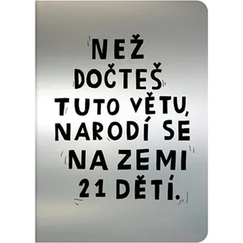 Teď. Než dočteš tuto větu, narodí se na…
