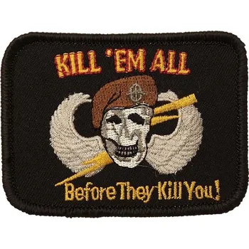 Nášivka 101. INC Nášivka Kill them all before they kill you Vietnam