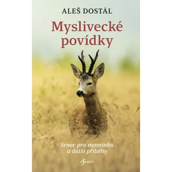Myslivecké povídky - Aleš Dostál (2023, pevná)