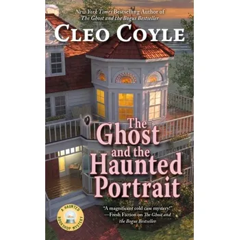 Beletrie pro dospělé The Ghost And The Haunted Portrait - Cleo Coyle