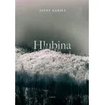Hlubina - Jozef Karika (2023, pevná)