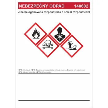 Značení Nebezpečný odpad 140602 - Jiná halogenovaná rozpouštědla .... samolepící vinylová fólie A7 (105 x 74 mm)