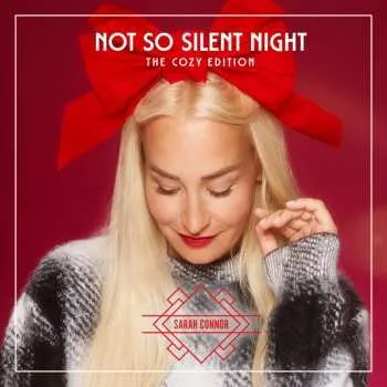 Zahraniční hudba 2CD Sarah Connor: Not So Silent Night (The Cozy Edition) DIGI 2023 Digipack The Cozy Edition