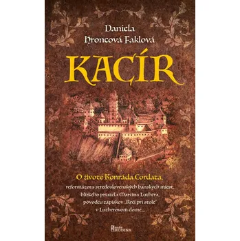 Kacír (Daniela Hroncová - Faklová)