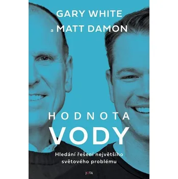 Hodnota vody - Matt Damon (E-Kniha)