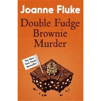 Double Fudge Brownie Murder (Hannah Swensen Mysteries, Book 18) - Fluke, Joanne