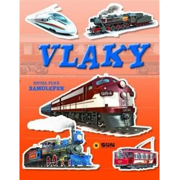 Vlaky - Kniha plná samolepek