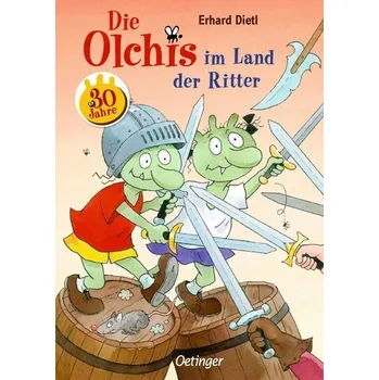 Die Olchis im Land der Ritter - Dietl Erhard [DE] (2020, Firma, Oetinger Friedrich GmbH)