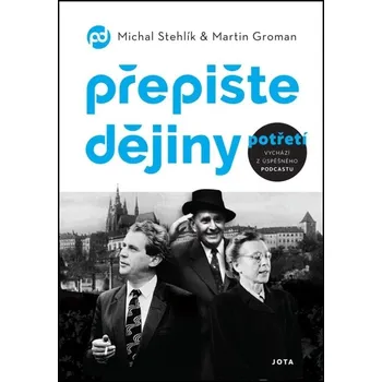 Přepište dějiny potřetí - Martin…