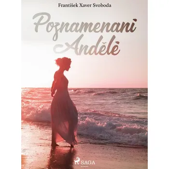 Kniha Poznamenaní Andělé