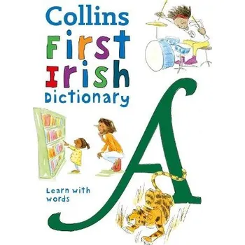 Cizojazyčná kniha First Irish Dictionary - Collins Dictionaries