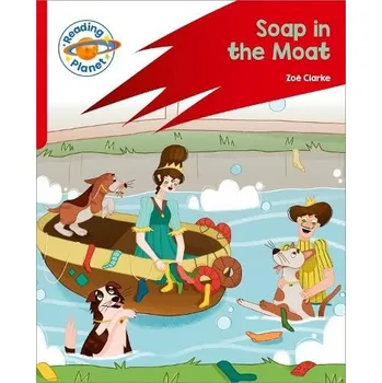 Anglický jazyk Reading Planet: Rocket Phonics '- Target Practice - Soap in the Moat - Red B - Clarke, Zoe