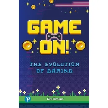 Cizí jazyk Rapid Plus Stages 10-12 10.8 Game On! The Evolution of Gaming - Benson, Dee