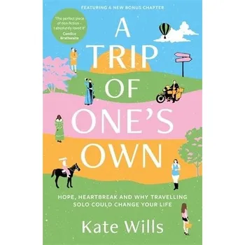 Cizojazyčná kniha Trip of One's Own - Wills, Kate