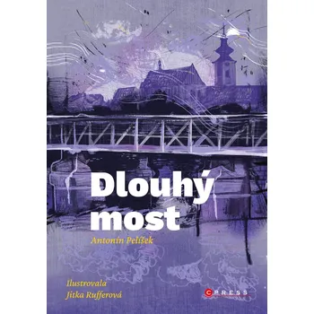 Kniha Dlouhý most - Antonín Pelíšek (E-Kniha)
