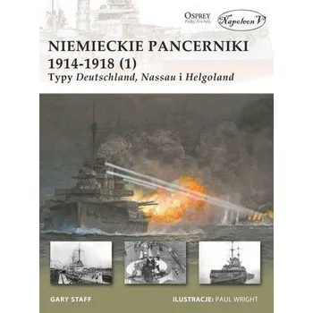 Niemieckie pancerniki 1914-1918 (1) - Marsden, Samuel; Staff, Gary