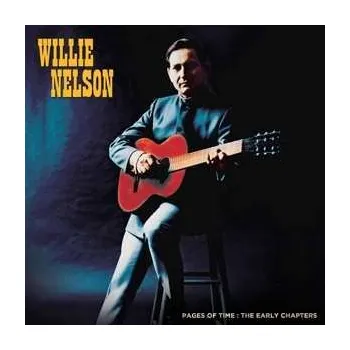 Zahraniční hudba 3LP Willie Nelson: Pages Of Time - The Early Chapters 2024