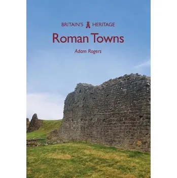 Cizojazyčná kniha Roman Towns - Rogers, Adam