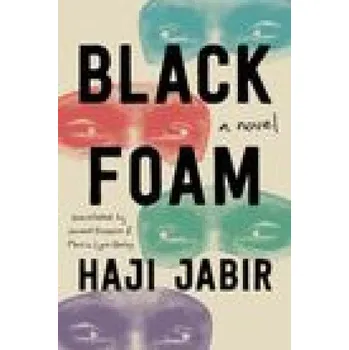 Black Foam: A Novel – Haji Jabir (EN)