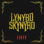 Fyfty - Lynyrd Skynyrd