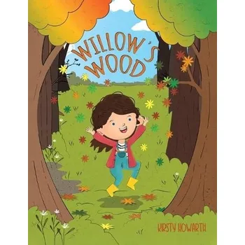 Cizojazyčná kniha Willow's Wood - Howarth, Kirsty