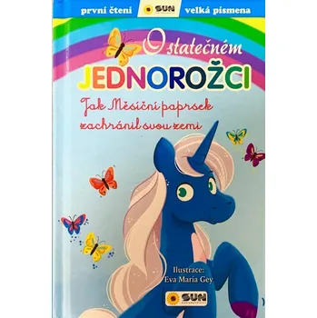 První čtění O statečném jednorožci - Nakladatelství SUN (2023, pevná)
