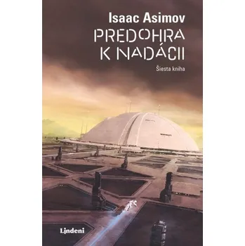 Predohra k nadácii - Isaac Asimov