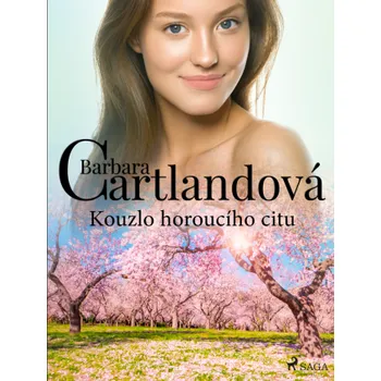Kniha Kouzlo horoucího citu - Barbara Cartlandová